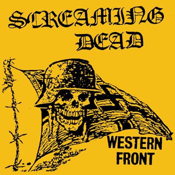 SCREAMING DEAD "Western Front" 7" (Queer Pills)